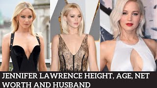 Jennifer lawrence height, Age, net worth and husband