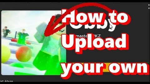 Obby Creator - How to Make/Upload your own image to your obby in Obby Creator