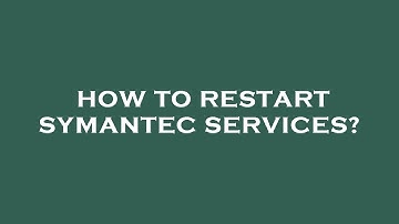 How to restart symantec services?