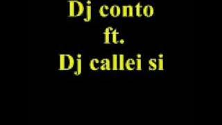 Download lagu Dj conto ft Dj callei si
