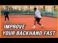 Advanced Tennis Backhand Drills | 6 Must Try Drills | Improve Fast (NO WEAK BACKHAND!!!)