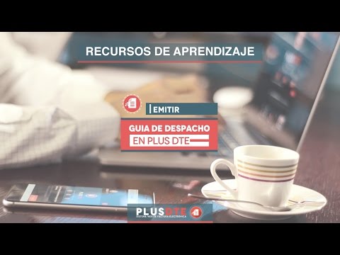 5.- Emitir Guía de Despacho en Plus DTE