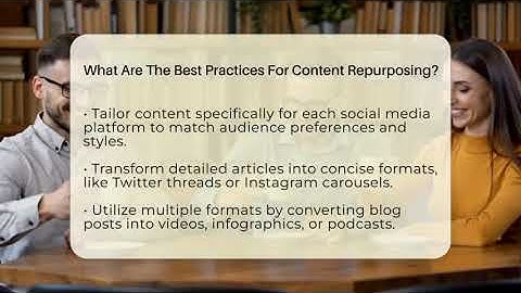 What Are The Best Practices For Content Repurposing? - Everyday-Networking