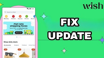 How To Fix And Solve Wish App Update | Final Solution
