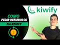 Como pedir reembolso na Kiwify passo a passo