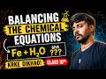👉 Fe + H₂O = ??? 🤯 | Balancing Chemical Equations Class 10 | Krke Dikhao Challenge 🔥