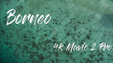 Borneo - 4k Drone Mavic 2 Pro