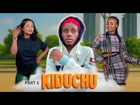 KIDUCHU PART 6