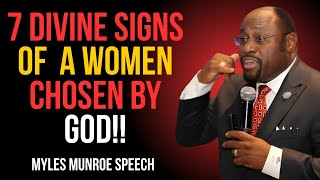 7 Divine Signs of a Woman Chosen by God | Life-Changing Message!_ Myles Munroe Speech.