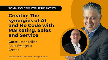 Creatio: The synergies of AI and No Code with Marketing  Sales and Service #crm #nocode #ai