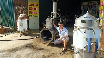 Lò Hơi Cấp Đẩy Hơi Sang Nồi Hơi Nấu Rượu, Tủ Nấu Cơm, Sục Nấu Đậu, Lò Hơi Sấy Gỗ, Sấy Măng.