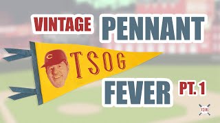 Episode 84 Vintage Pennant Fever - Part One