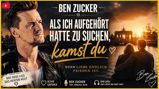 Ben Zucker When I stopped looking, you came For all those who no longer believed in love