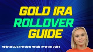 Gold IRA Rollover Guide: (How Does A Precious Metals IRA Rollover Work in 2023?) Gold IRA Rollover Guide: (How Does A Precious Metals IRA Rollover Work in 2023?)