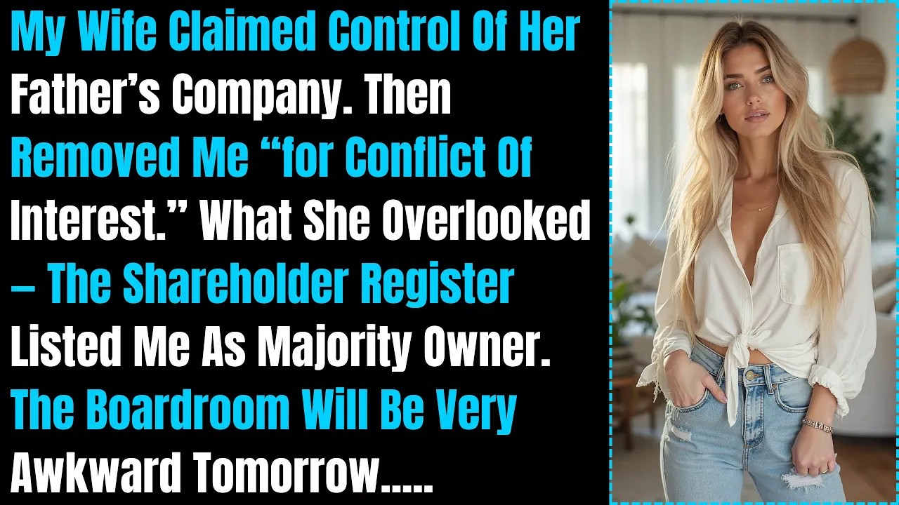 My Wife Claimed Control Of Her Father’s Company. Then Removed Me “for Conflict Of Interest.” So I...