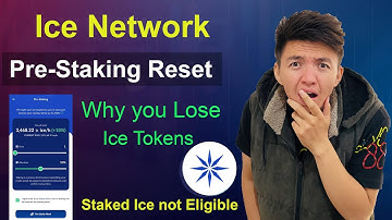 Ice Network Pre-Staking Reset | Why Ice Users Lose their Tokens | Ice Ethereum Distribution Update