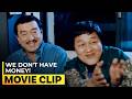 We don't have money! | Catchy: 'Home Sic Home' | #MovieClip
