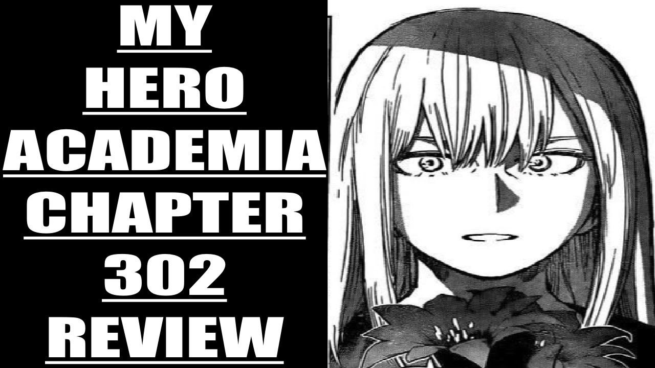 My Hero Academia Chapter 302 Review : More Of The Dark Past!
