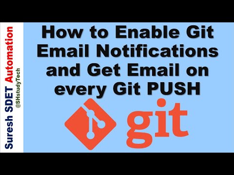 How to Enable Git Email Notifications | Configure Git Push Email Notifications | SDET | Devops