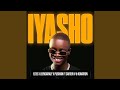 Iyasho - Eltee, LeeMcKrazy & Pushkin RSA (feat. CarterIV & Novatron)