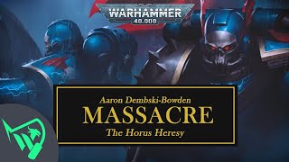 Warhammer 40k Audio | Massacre - Aaron Dembski-Bowden