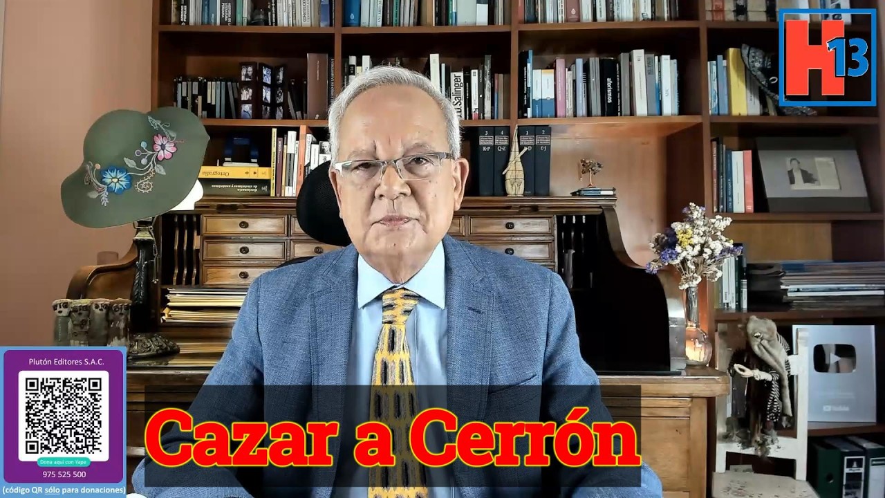 Cazar a Cerrón