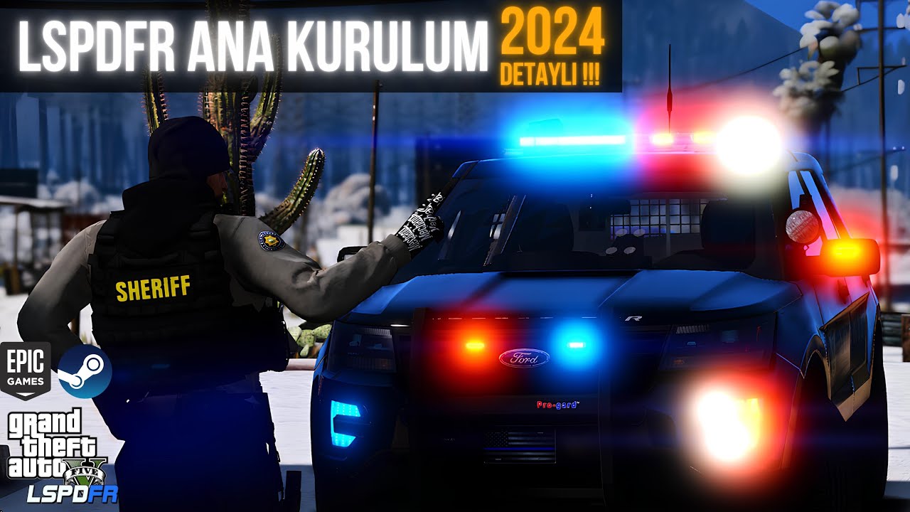 LSPDFR DETAYLI ANA KURULUM - 2024