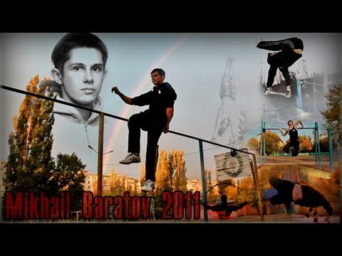 Mikhail Baratov 2011 (Gimbarr, Street Workout, турник)