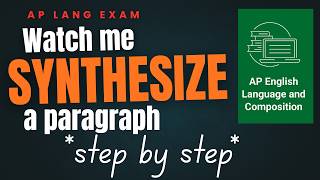 AP Lang Exam Synthesis Essay: Using Sources Is Not Enough