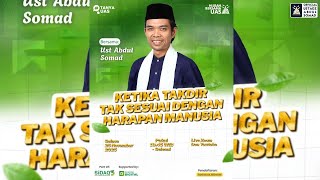 Download Lagu LIVE | Ketika Takdir Tak Sesuai Dengan Harapan Manusia | Ustadz Abdul Somad MP3