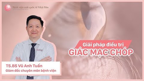 Giải pháp điều trị Giác mạc chóp | Bệnh viện mắt quốc tế Nhật Bản - Số 32 Phó Đức Chính