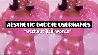 Aesthetic Baddie Usernames Without Bad Words That Are Not Taken 21 Youtube Aesthetic Baddie Usernames Without Bad Words That Are Not Taken 21 Youtube