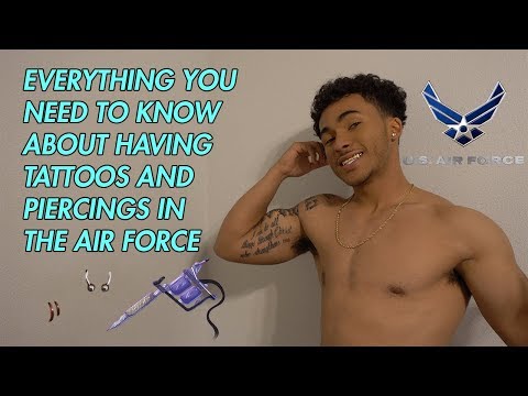 What Is The Air Force Tattoo And Piercing Policy