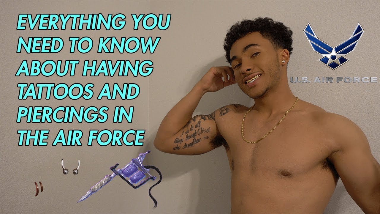 What Is The Air Force Tattoo And Piercing Policy YouTube