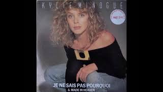 Kylie Minogue  - Je Ne Sais Pas Pourquoi ( The Revolutionary Mix ) 1988