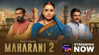 Maharani S2 | SonyLIV Originals | Streaming Now screenshot 1