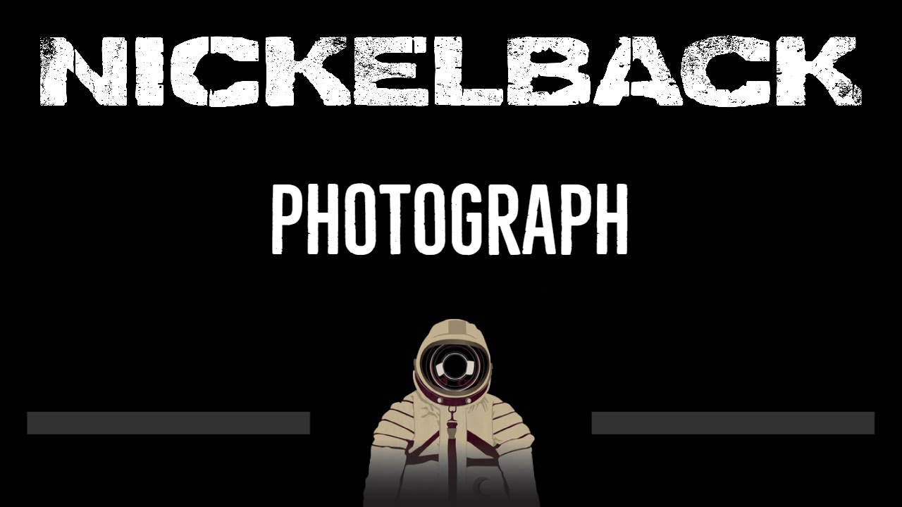 Nickelback • Photograph (CC) 🎤 [Karaoke] [Instrumental Lyrics]