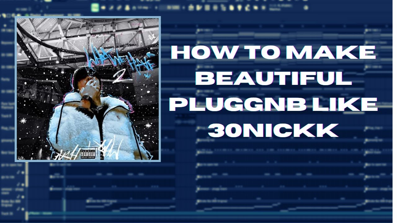 HOW TO 30NICKK (FL STUDIO TUTORIAL)