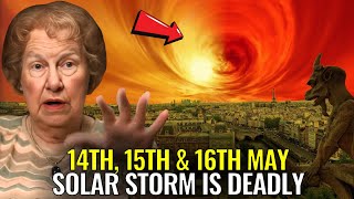 GET READY NOW! The MOST POWERFUL SOLAR STORM IN HISTORY IS COMING!✨Dolores Cannon