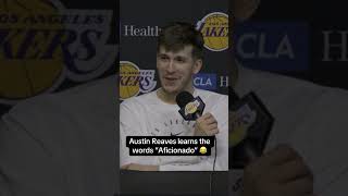 Austin Reaves Upping His Vocabulary
