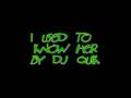 Dj Quik - I used to know her