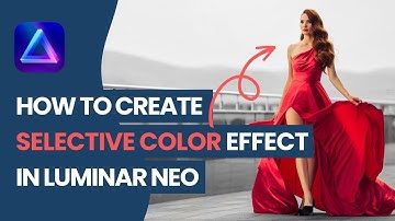 Luminar NEO: Create SELECTIVE COLOR Effect (3 Ways ✅)