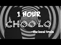 1 Hour || Choo lo ~ the local train || On-loop song