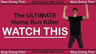 The Ultimate Home Run Killer - Stop Doing This - Upper Class Sports