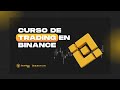 Curso de Trading básico en BINANCE