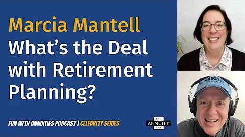 Marcia Mantell: Whats the Deal with Retirement Pla...