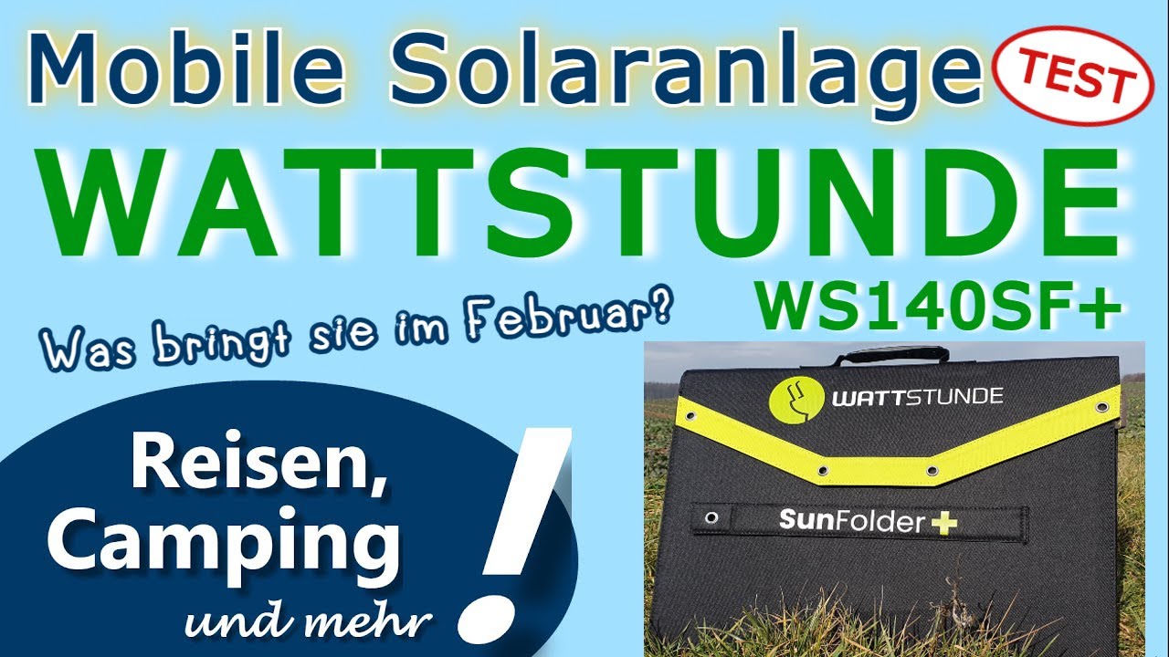 UPDATE zu Solartasche WATTSTUNDE WS140SF, Was bringt sie bei Sonne im  Februar!?
