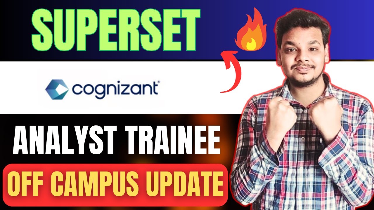 Cognizant Superset Hiring | Analyst Trainee | Off Campus Drive for 2025 ...