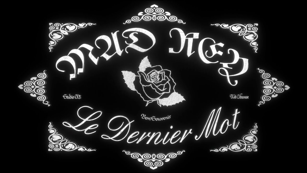 Mad Rey - Le dernier Mot (Official Video)