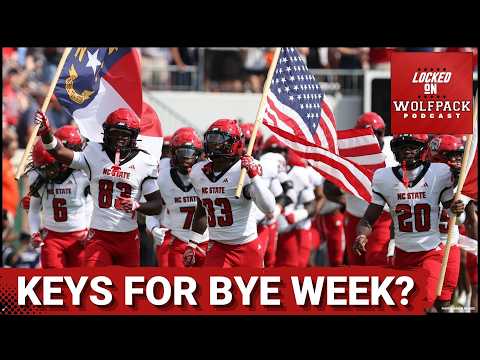 BYE WEEK: What are the TOP KEYS  for NC State Football in the Bye Week? | NC State Podcast